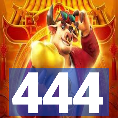 444