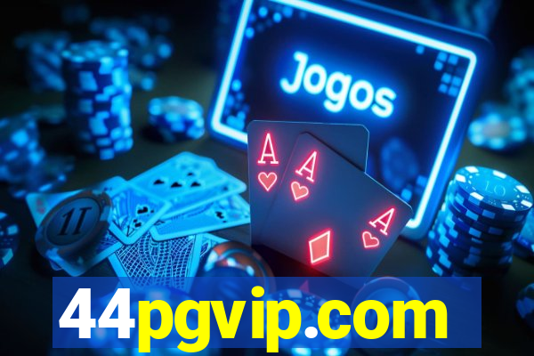 44pgvip.com