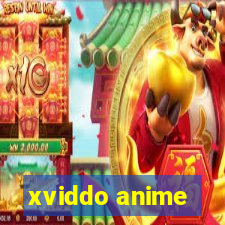 xviddo anime