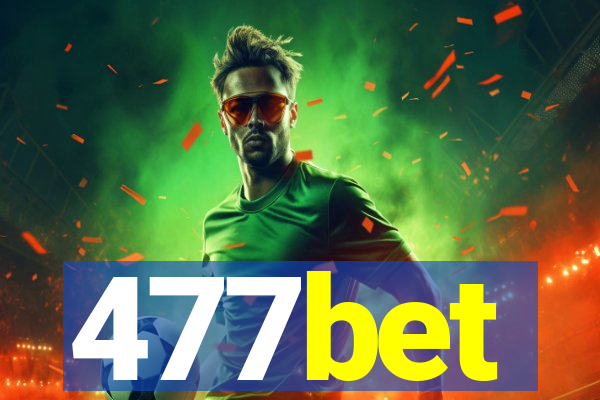 477bet