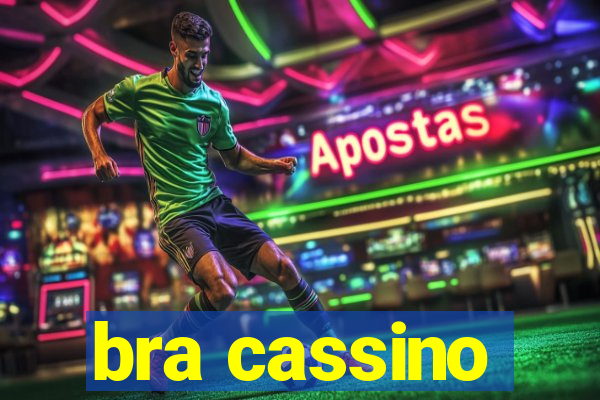 bra cassino