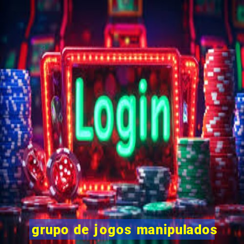 grupo de jogos manipulados