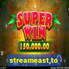 streameast,to