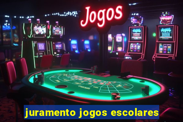 juramento jogos escolares