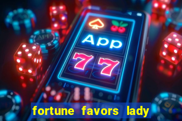 fortune favors lady nikuko legendado