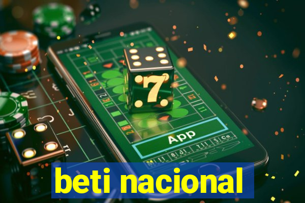 beti nacional