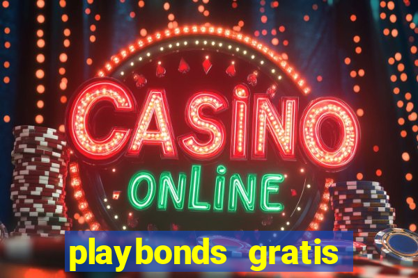 playbonds gratis jogar bingo silverball