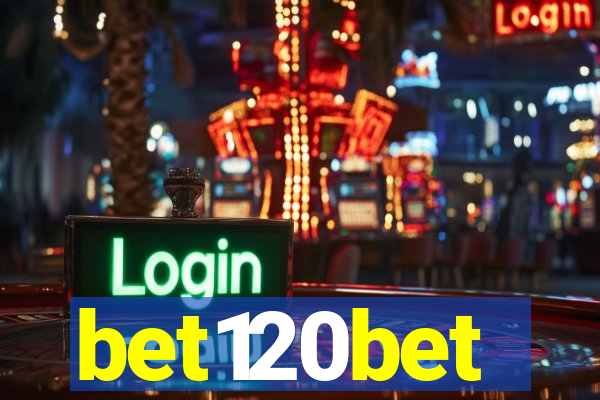 bet120bet