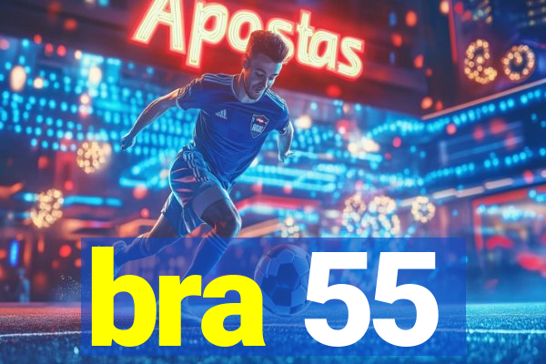 bra 55