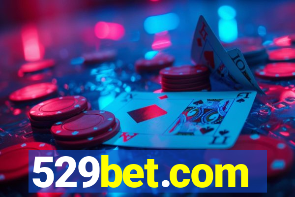 529bet.com