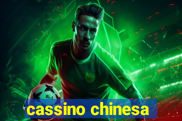 cassino chinesa