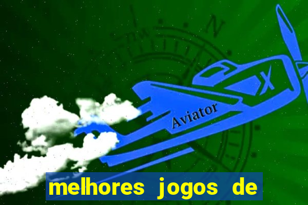 melhores jogos de para android