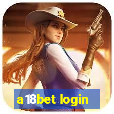 a18bet login