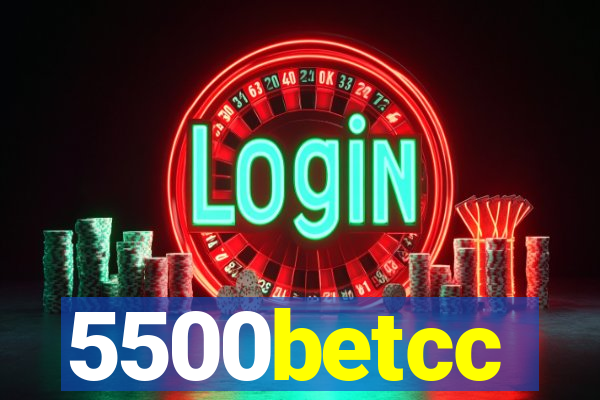 5500betcc