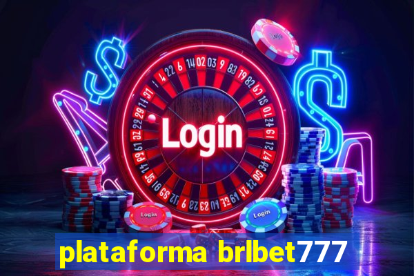 plataforma brlbet777