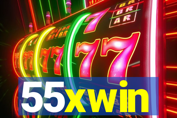 55xwin