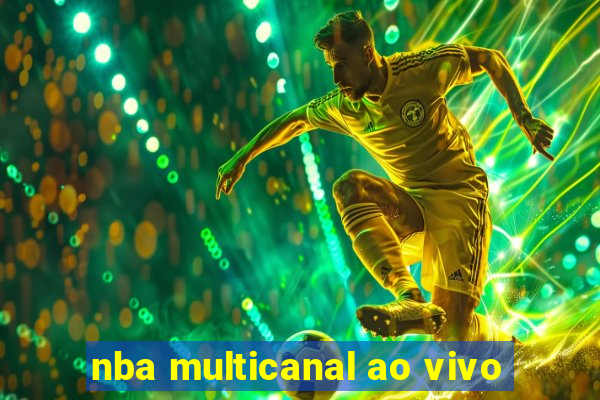 nba multicanal ao vivo