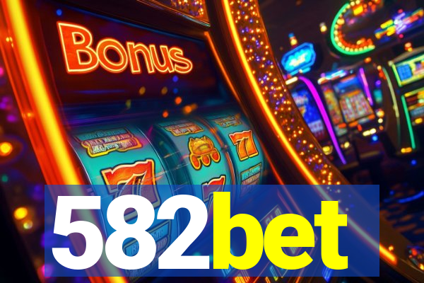 582bet