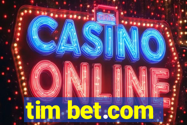 tim bet.com