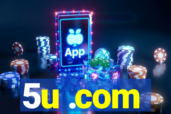 5u .com