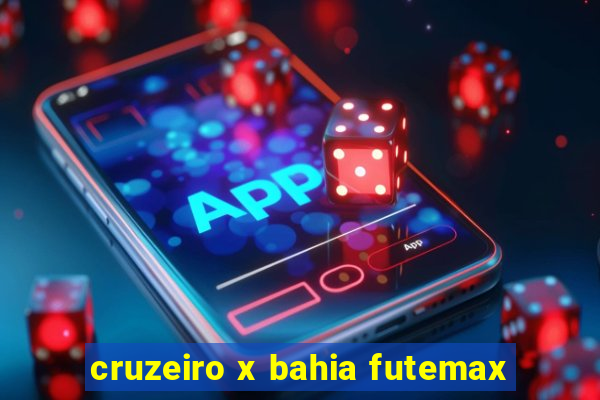 cruzeiro x bahia futemax