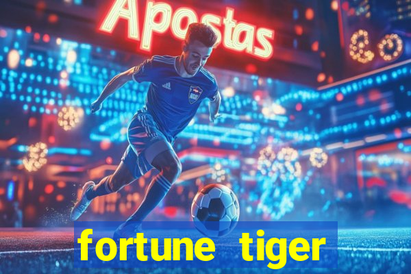 fortune tiger plataforma pagante