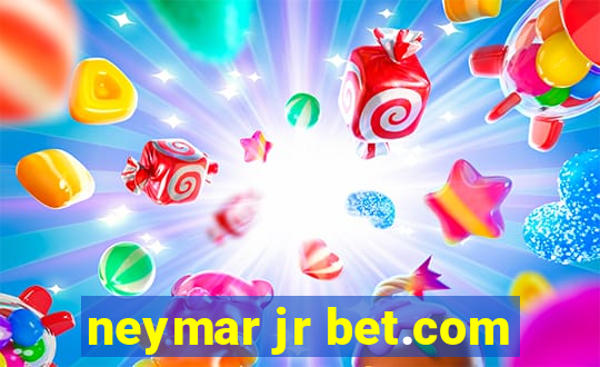 neymar jr bet.com