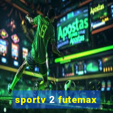 sportv 2 futemax