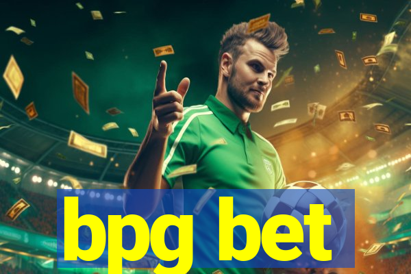 bpg bet