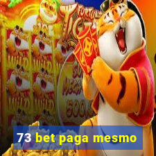 73 bet paga mesmo