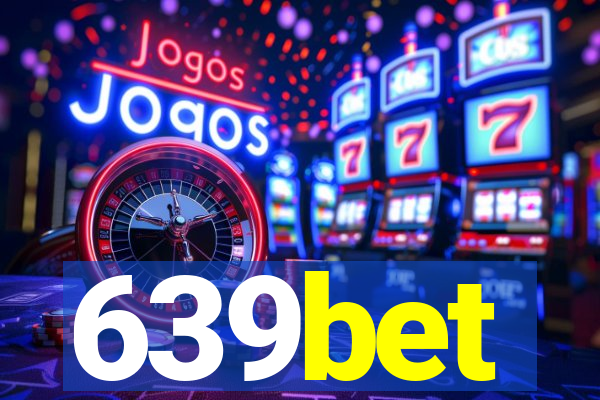 639bet