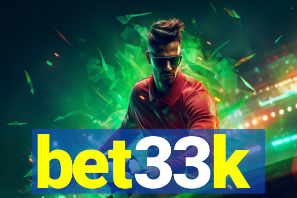 bet33k