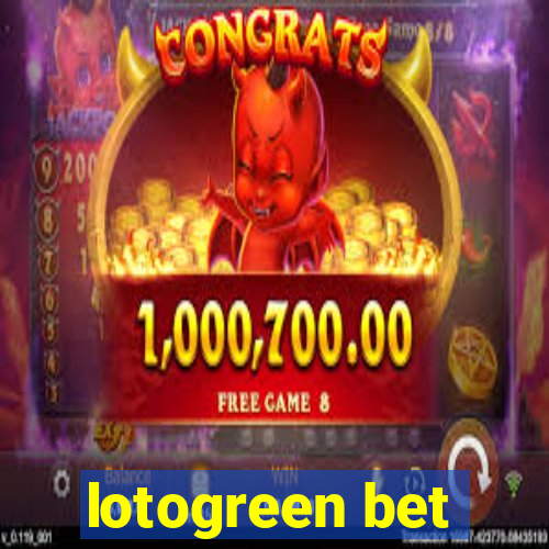 lotogreen bet