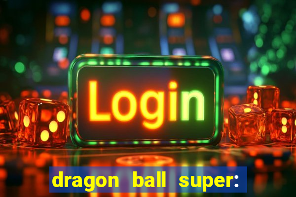 dragon ball super: super hero dublado download