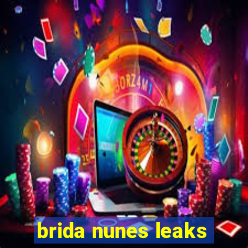 brida nunes leaks