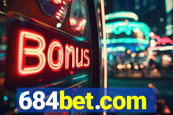 684bet.com