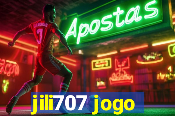 jili707 jogo