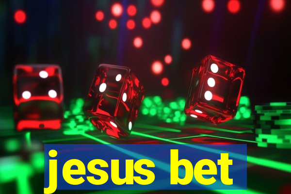 jesus bet