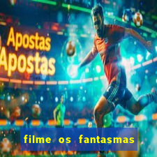 filme os fantasmas de scrooge