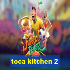 toca kitchen 2