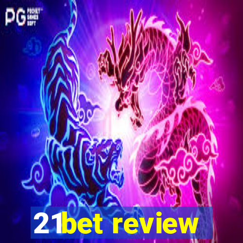 21bet review