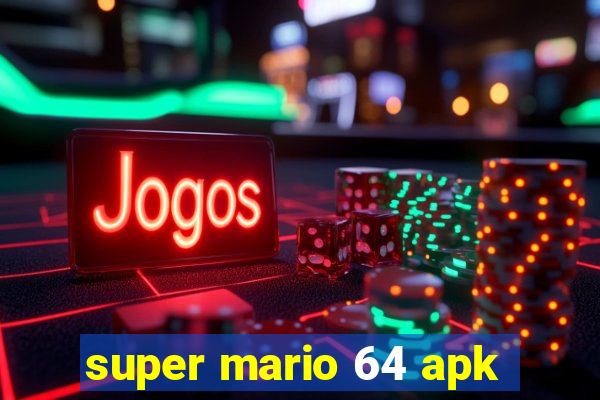 super mario 64 apk