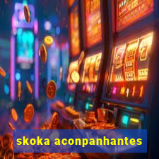 skoka aconpanhantes