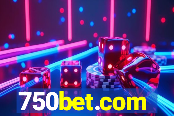 750bet.com