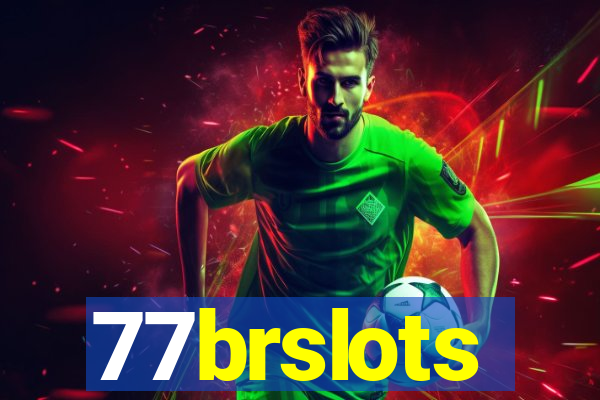 77brslots