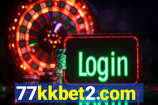 77kkbet2.com