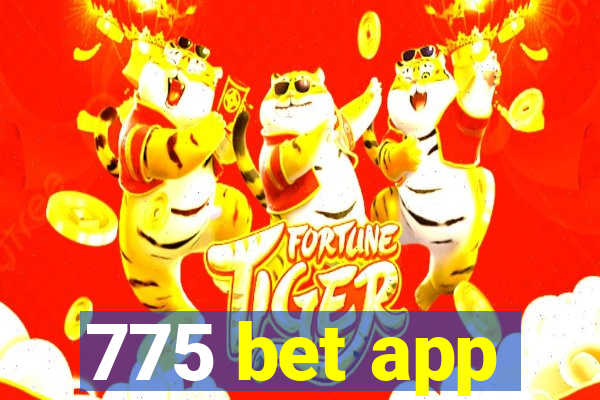 775 bet app