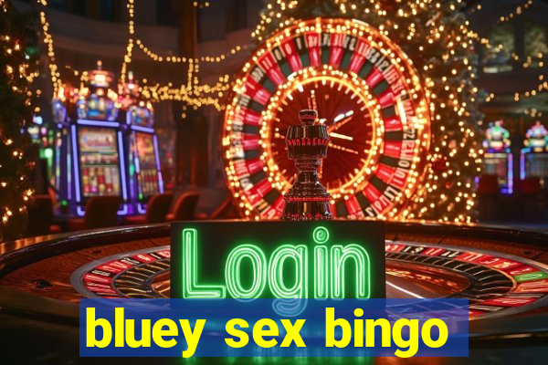 bluey sex bingo