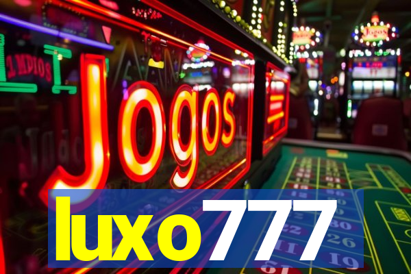 luxo777