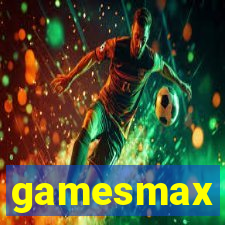 gamesmax